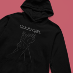 Good Girl Hoodie